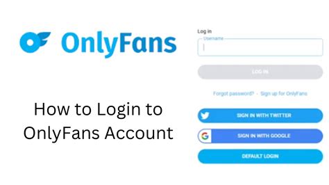 onlyfans open account|How to Set Up an OnlyFans Account: Key Things You。